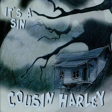 It's A Sin by Cousin Harley - album cover