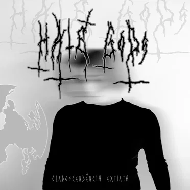 Condescendência Extinta by Hate Gods - album cover