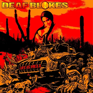 Life Is Hell by Deaf Blokes - album cover