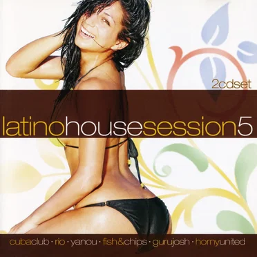Latino House, Session 5 by Various Artists - album cover