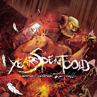 Moving Heaven to Hell by Years Spent Cold - album cover