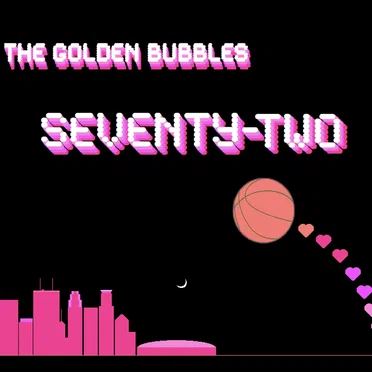Seventy-Two by The Golden Bubbles - album cover