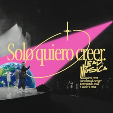 Solo Quiero Creer