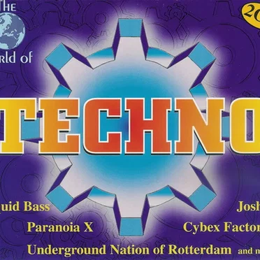 The World of Techno by Various Artists - album cover