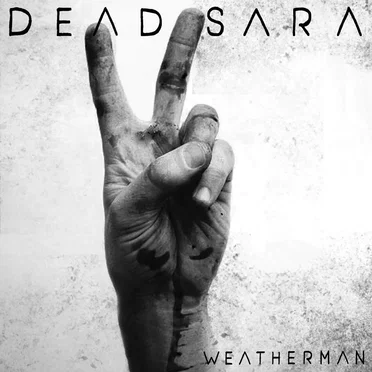 Weatherman by Dead Sara - album cover