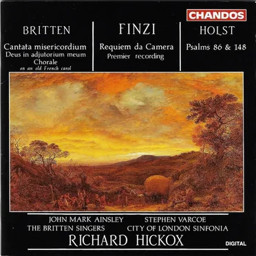 Britten: Cantata misericordium / Deus in adjutorium meum / Chorale on an Old French Carol / Finzi: Requiem da camera / Holst: Psalms 86 & 148