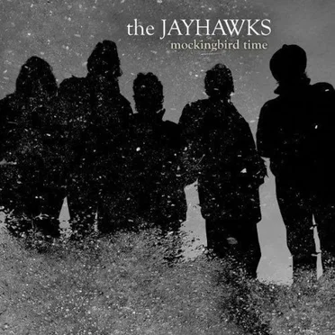 Mockingbird Time by The Jayhawks - album cover