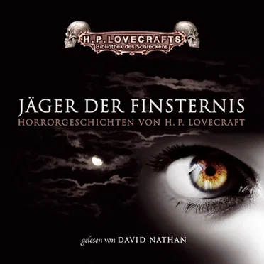 Jäger der Finsternis by H. P. Lovecraft - album cover