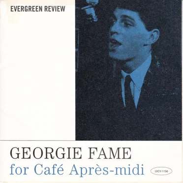 Georgie Fame for Cafe Apres-Midi