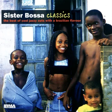 Sister Bossa Classics by Various Artists - album cover