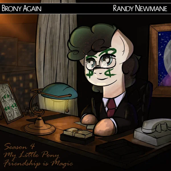 Randy Newmane Presents: FiM Season 4