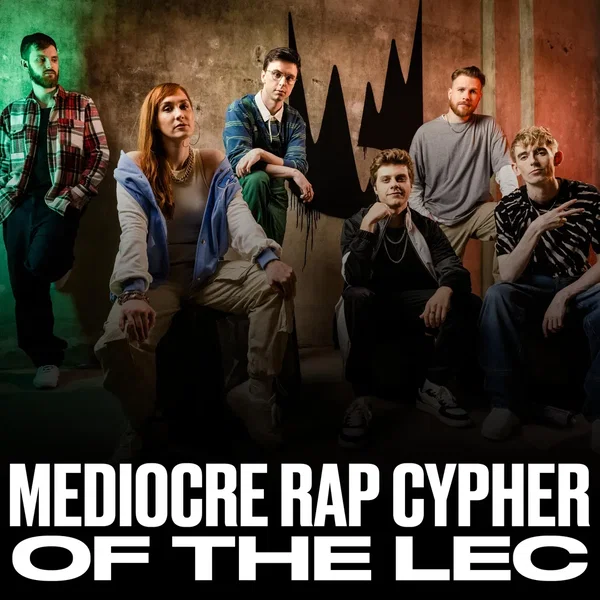 Mediocre Rap Cypher of the LEC