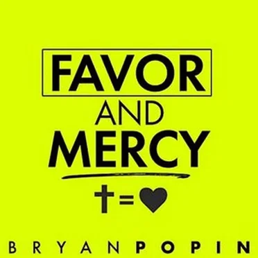 Favor and Mercy