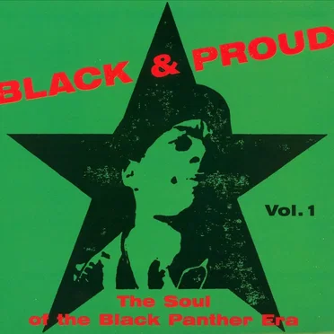 Black & Proud: The Soul of the Black Panther Era, Volume 1 by Various Artists - album cover