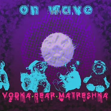 Vodka Bear Matreshka by On Wave - album cover