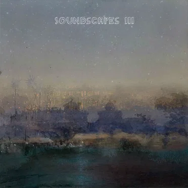 Soundscapes III by The Monk by the Sea - album cover