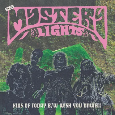 Kids of Today b/w Wish You Unwell