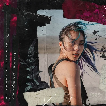 At Least It Was Fun (Awakend remix)