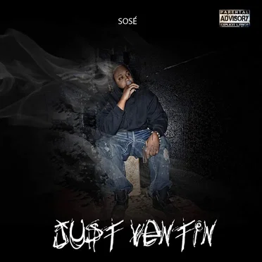 Just Ventin by Sose - album cover
