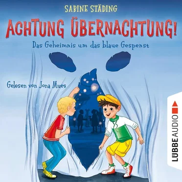 Das Geheimnis um das blaue Gespenst - Achtung, Übernachtung! by Sabine Städing - album cover