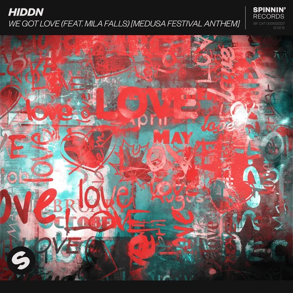We Got Love (Medusa Festival Anthem)