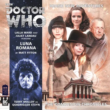 Doctor Who – The Companion Chronicles: Luna Romana by Matt Fitton - album cover