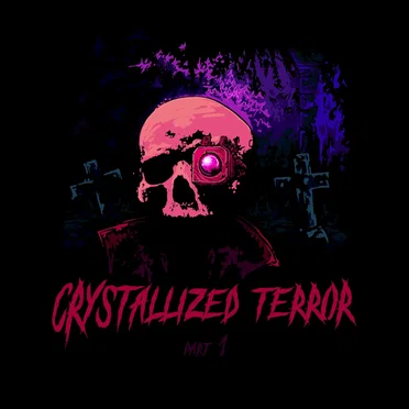 Crystallized Terror, Pt. 1 by TRIPTIDON - album cover