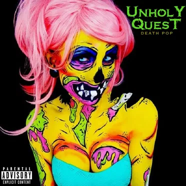 Death Pop by Unholy Quest - album cover