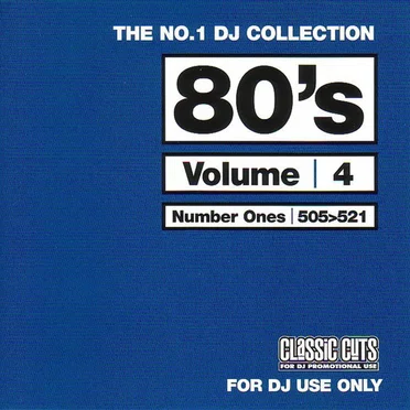 The No.1 DJ Collection: 80's, Volume 4 by Various Artists - album cover