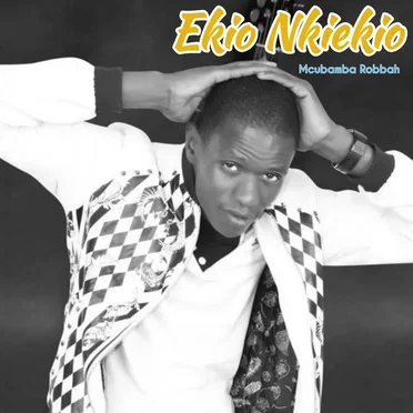 Ekio Nkiekio by Mcubamba Robbah - album cover