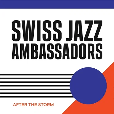 After the Storm by Swiss Jazz Ambassadors - album cover