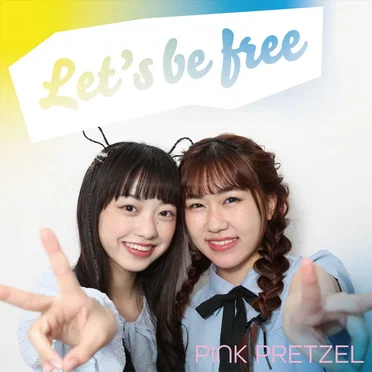 Let’s be free by PINK PRETZEL - album cover