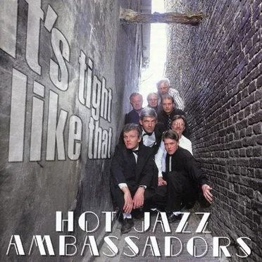 It's Tight Like That by Hot Jazz Ambassadors - album cover