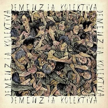 Demenzia Kolektiva by Demenzia Kolektiva - album cover