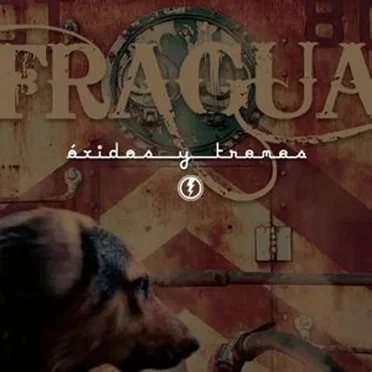 Óxidos y Trenes by FRAGUA - album cover