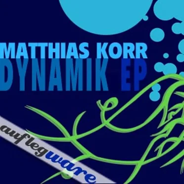 Dynamik EP by Matthias Korr - album cover