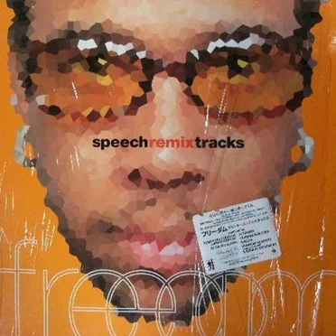 Freedom - Speech Remix Tracks