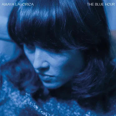 The Blue Hour by Amaya Laucirica - album cover