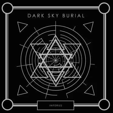 INFERUS by Dark Sky Burial - album cover