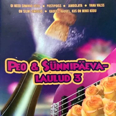 Peo & sünnipäeva laulud 3 by Various Artists - album cover
