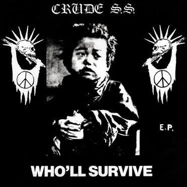 Who'll Survive by Crude S.S. - album cover