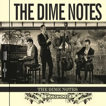 The Dime Notes, London by The Dime Notes - album cover