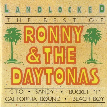 Landlocked The Best of Ronny & The Daytonas