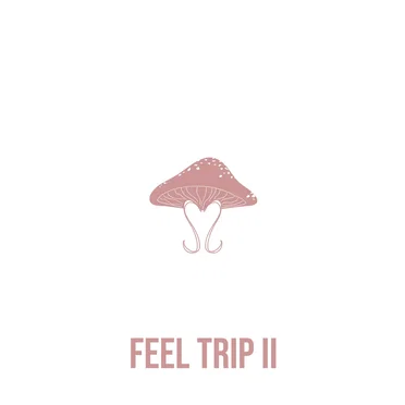 Feel Trip II