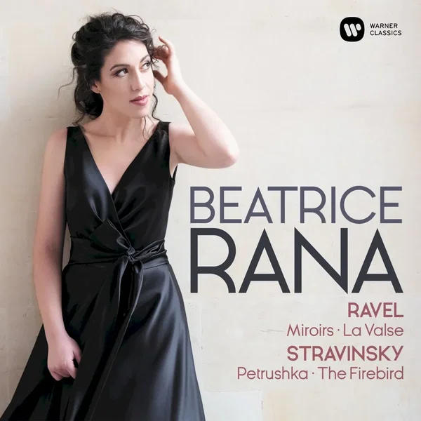 Ravel: Miroirs / La Valse / Stravinsky: Petrushka / The Firebird