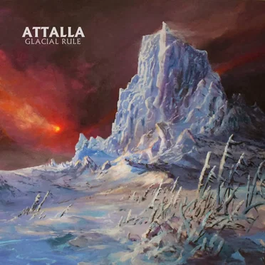 Glacial Rule by Attalla - album cover