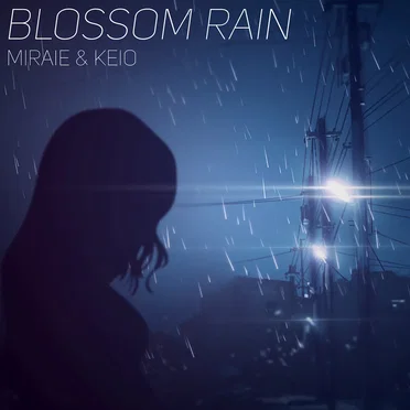 Blossom Rain (with Keio)