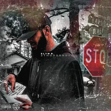 2Thousand6 by Slym B. - album cover