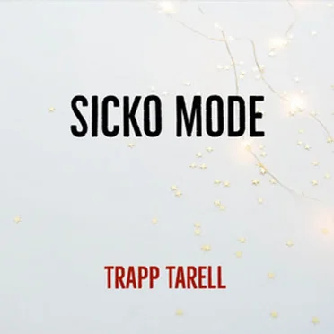 Sicko Mode