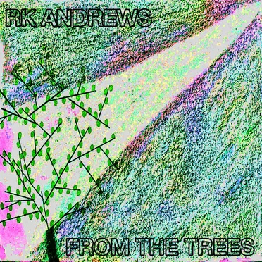From the Trees